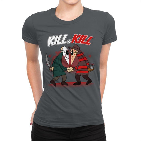 Kill VS Kill - Womens Premium T-Shirts RIPT Apparel Small / Heavy Metal