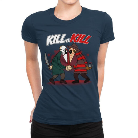 Kill VS Kill - Womens Premium T-Shirts RIPT Apparel Small / Midnight Navy