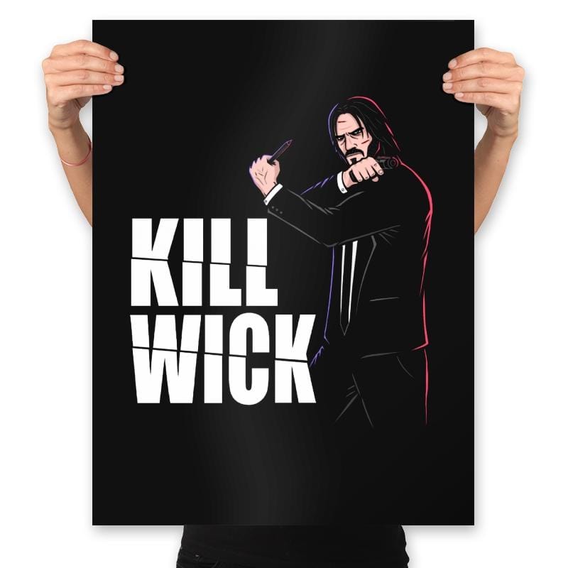 Kill Wick - Prints Posters RIPT Apparel 18x24 / Black