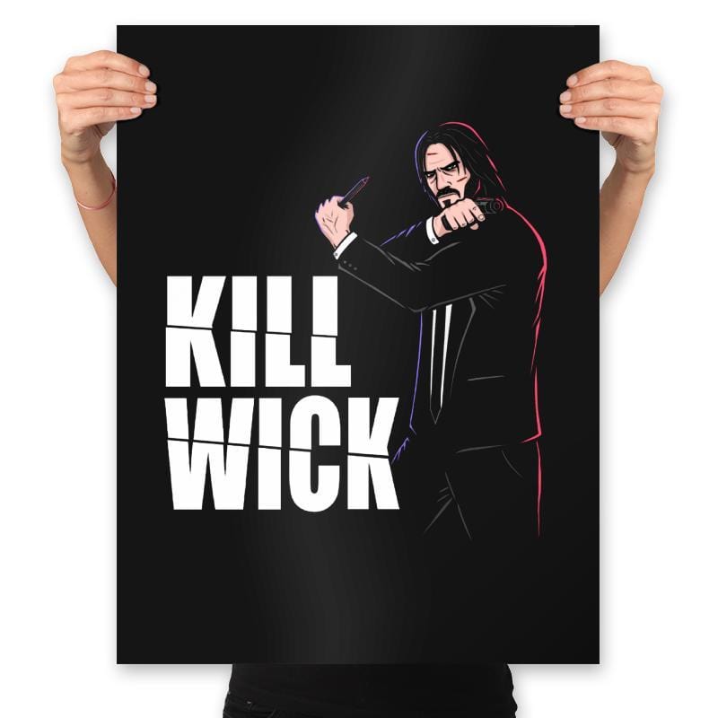 Kill Wick - Prints Posters RIPT Apparel 18x24 / Black