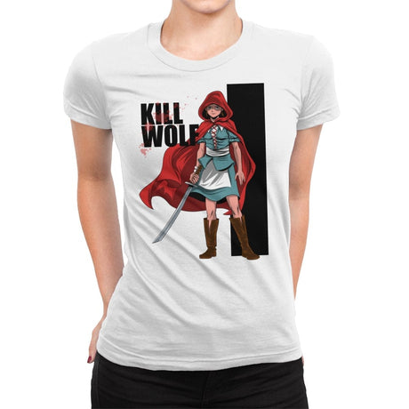 Kill Wolf - Womens Premium T-Shirts RIPT Apparel Small / White