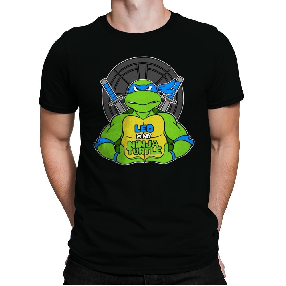 Leo is my Turtle (My Blue Ninja Turtle) - Mens Premium T-Shirts RIPT Apparel Small / Black