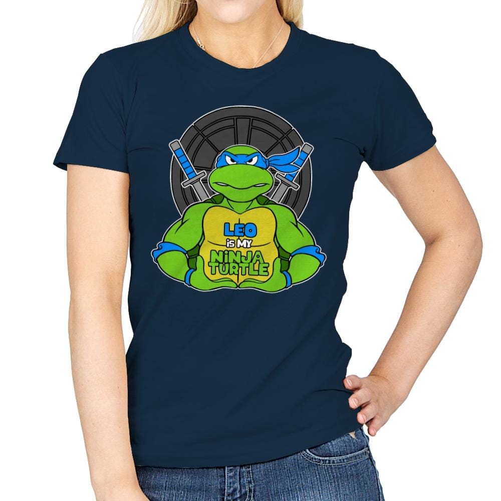 Leo is my Turtle (My Blue Ninja Turtle) - Womens T-Shirts RIPT Apparel Small / Navy