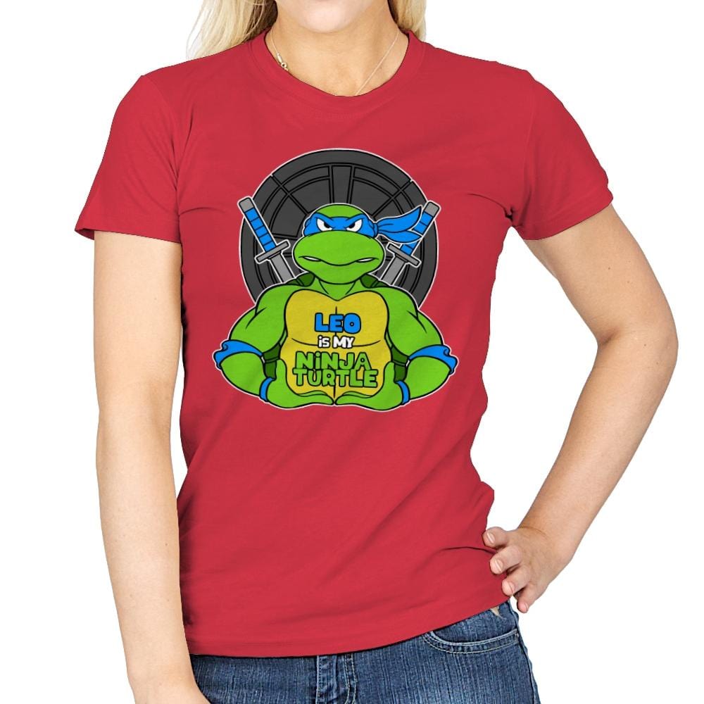 Leo is my Turtle (My Blue Ninja Turtle) - Womens T-Shirts RIPT Apparel Small / Red