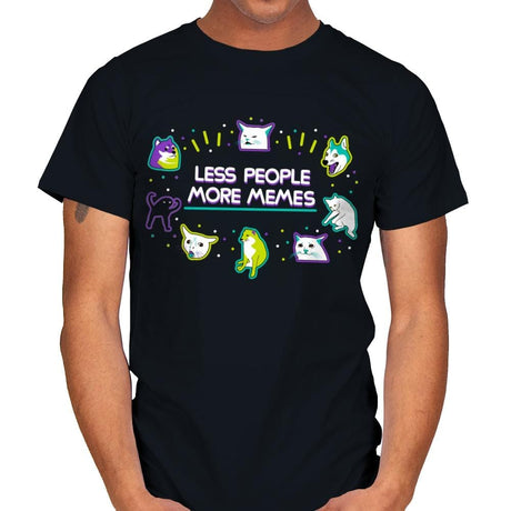 Less People More Memes - Mens T-Shirts RIPT Apparel Small / Black