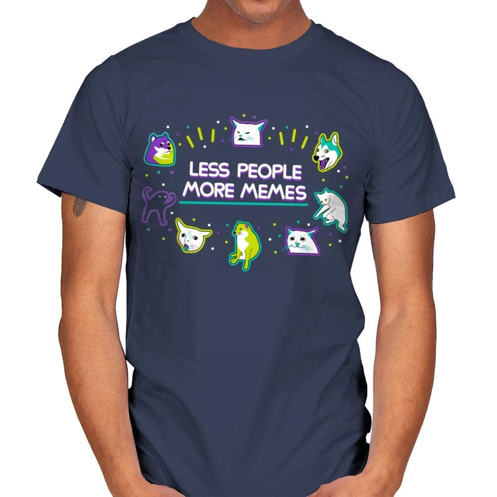 Less People More Memes - Mens T-Shirts RIPT Apparel Small / Navy