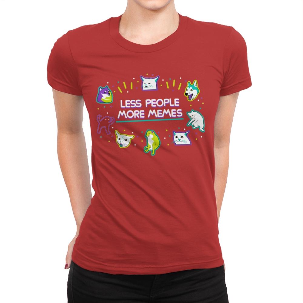 Less People More Memes - Womens Premium T-Shirts RIPT Apparel Small / Red