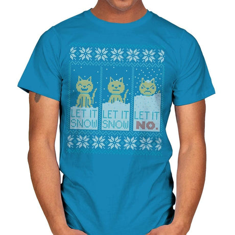 Let It Snow? NO! Sweater - Mens T-Shirts RIPT Apparel Small / Sapphire