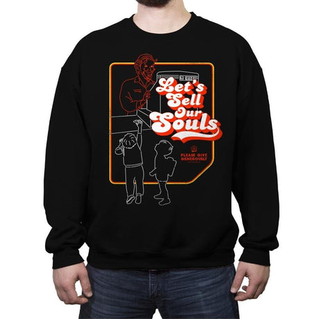 Let's Sell Our Souls - Crew Neck Sweatshirt Crew Neck Sweatshirt RIPT Apparel