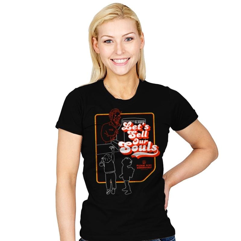 Let's Sell Our Souls - Womens T-Shirts RIPT Apparel