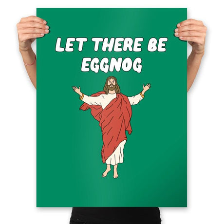 Let There Be Eggnog - Prints Posters RIPT Apparel 18x24 / Kelly
