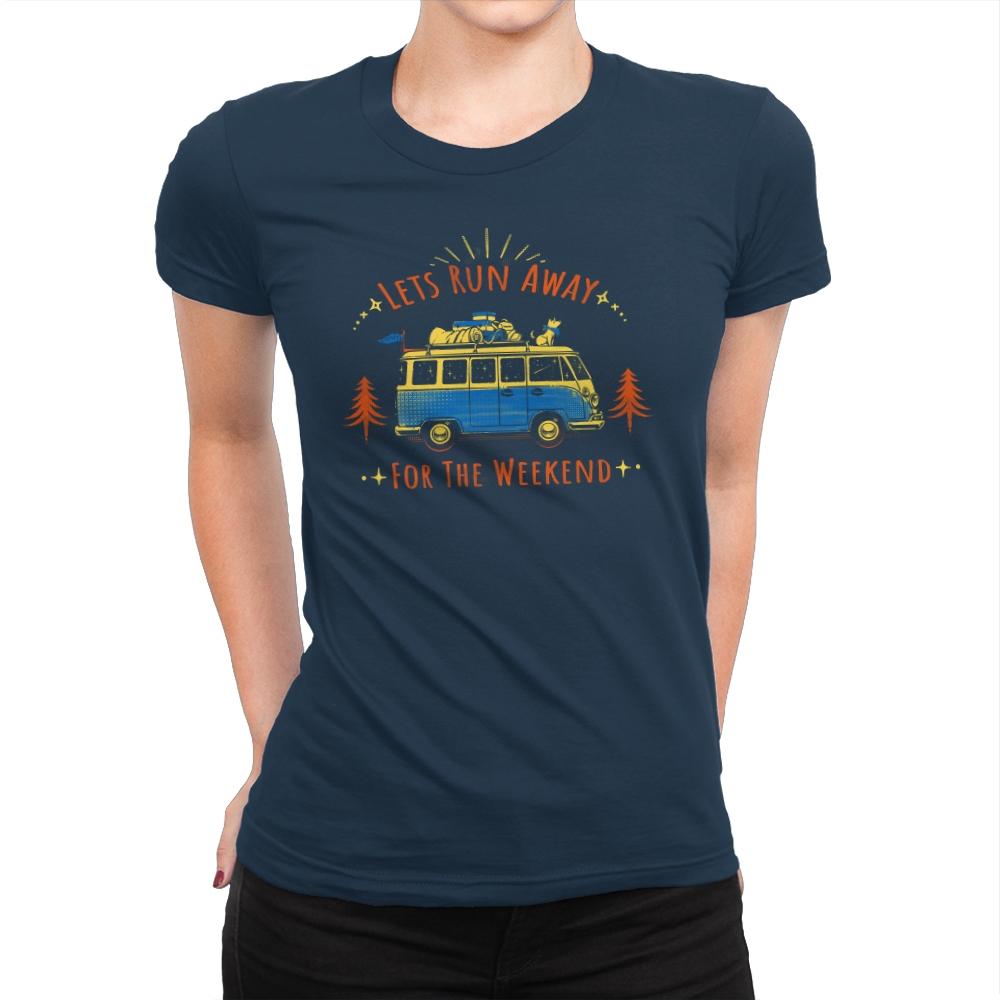 Lets Run Away For The Weekend - Womens Premium T-Shirts RIPT Apparel Small / Midnight Navy