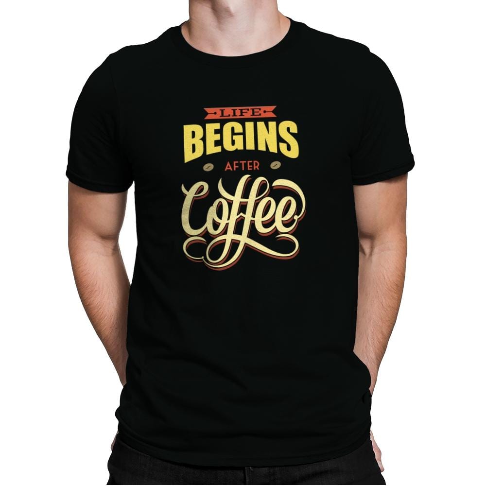 Life Begins After Coffee - Mens Premium T-Shirts RIPT Apparel Small / Black