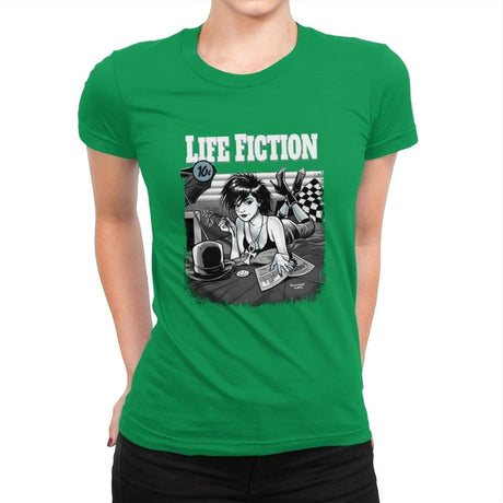 Life Fiction - Womens Premium T-Shirts RIPT Apparel Small / Kelly Green