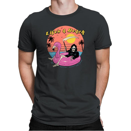 Life's A Beach - Mens Premium T-Shirts RIPT Apparel Small / Heavy Metal