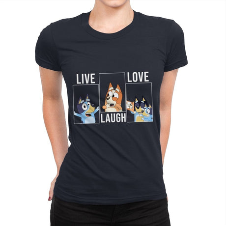 Live Love Laugh Bluey - Womens Premium T-Shirts RIPT Apparel Small / Midnight Navy