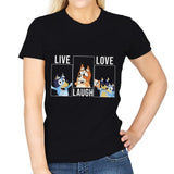 Live Love Laugh Bluey - Womens T-Shirts RIPT Apparel Small / Black