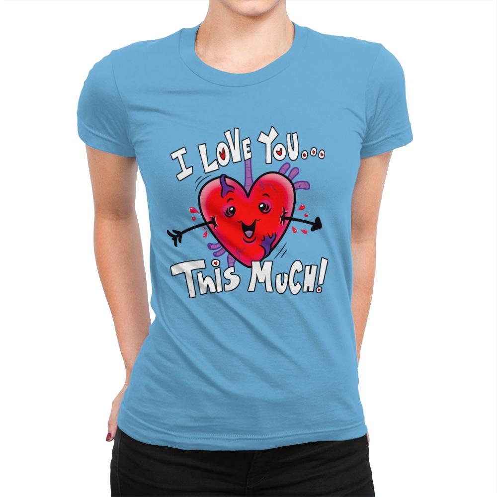Love spurts... - Womens Premium T-Shirts RIPT Apparel Small / Turquoise