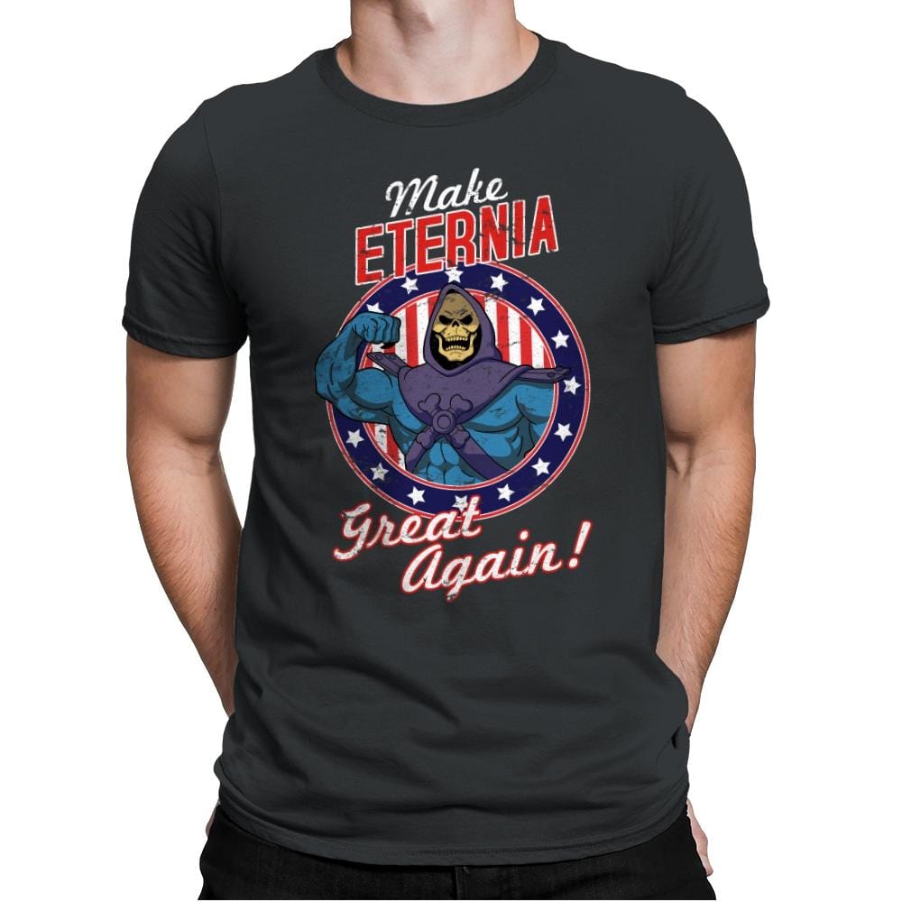 Make Eternia Great Again - Best Seller - Mens Premium T-Shirts RIPT Apparel Small / Heavy Metal