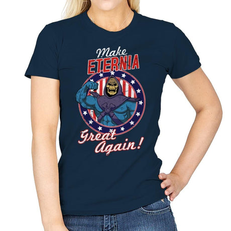 Make Eternia Great Again - Best Seller - Womens T-Shirts RIPT Apparel Small / Navy