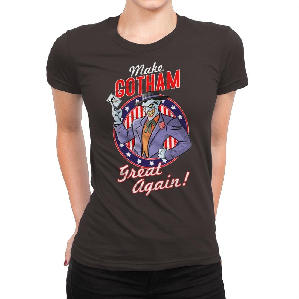 Make Gotham Great Again - Anytime - Womens Premium T-Shirts RIPT Apparel Small / Dark Chocolate