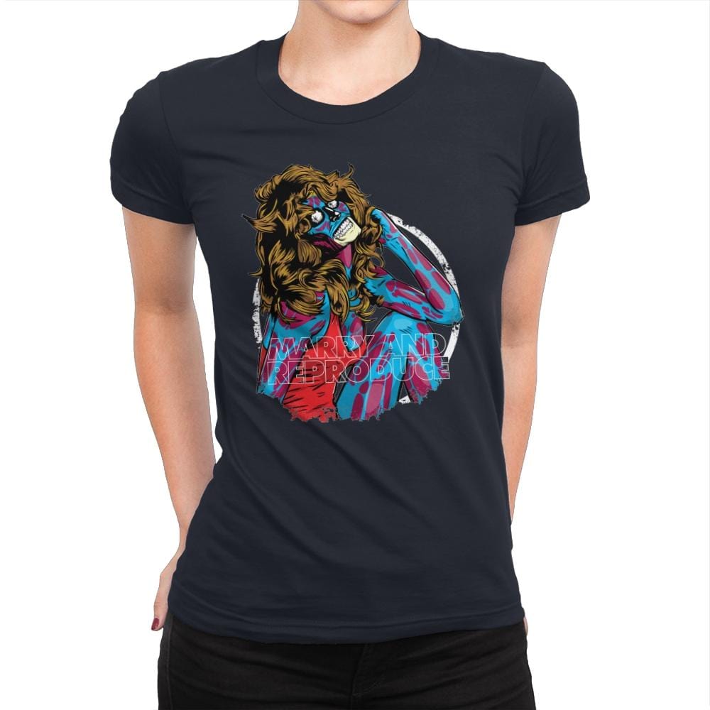 Marry And Reproduce - Womens Premium T-Shirts RIPT Apparel Small / Midnight Navy
