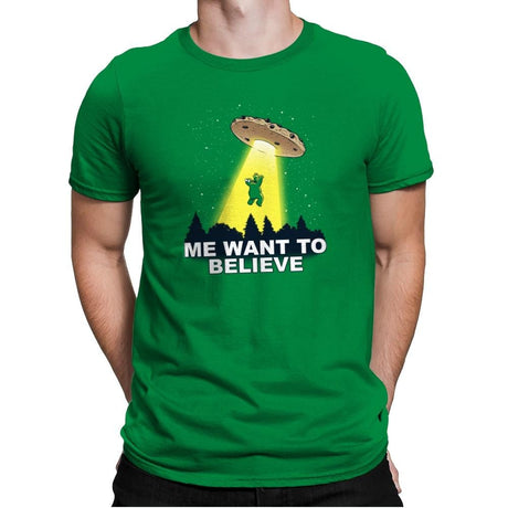 Me Want To Believe Exclusive - Mens Premium T-Shirts RIPT Apparel Small / Kelly Green