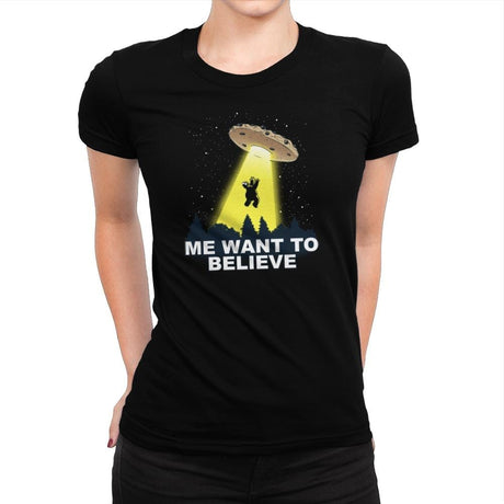 Me Want To Believe Exclusive - Womens Premium T-Shirts RIPT Apparel Small / Indigo