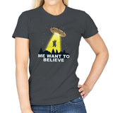 Me Want To Believe Exclusive - Womens T-Shirts RIPT Apparel Small / Charcoal