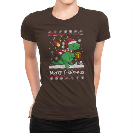Merry T-Rexmas - Ugly Holiday - Womens Premium T-Shirts RIPT Apparel Small / Dark Chocolate