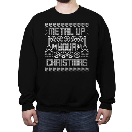 Metal Up Your Christmas - Crew Neck Sweatshirt Crew Neck Sweatshirt RIPT Apparel Small / Black