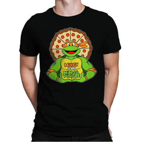 Mikey is my Turtle (My Orange Ninja Turtle) - Mens Premium T-Shirts RIPT Apparel Small / Black