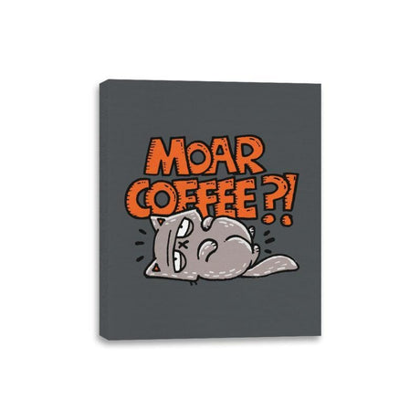Moar Coffee - Canvas Wraps Canvas Wraps RIPT Apparel 8x10 / Charcoal