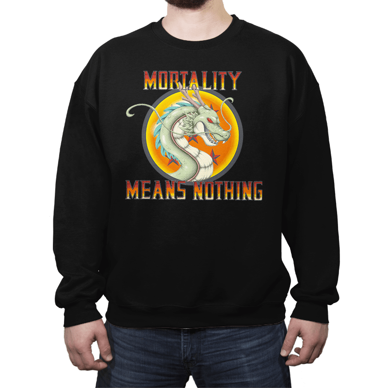 Mortality Means Nothing - Crew Neck Crew Neck RIPT Apparel