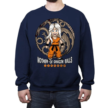 Mother of Dragon Balls - Crew Neck Sweatshirt Crew Neck Sweatshirt RIPT Apparel Small / Navy