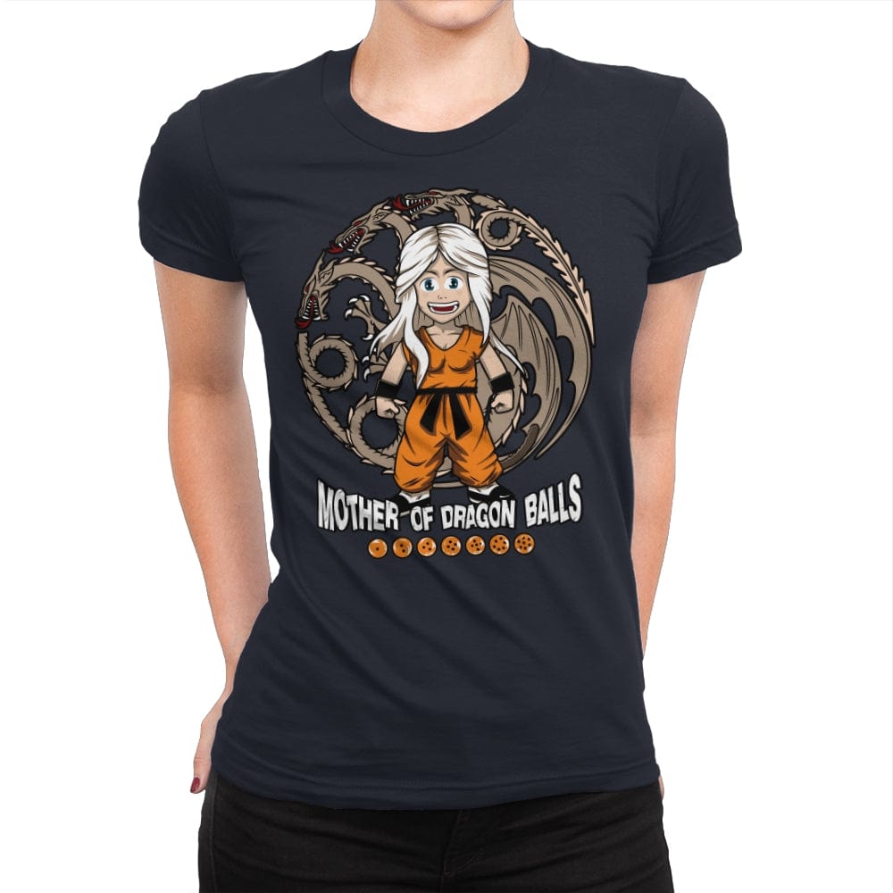 Mother of Dragon Balls - Womens Premium T-Shirts RIPT Apparel Small / Midnight Navy