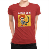 Mothers Do It! - Womens Premium T-Shirts RIPT Apparel Small / Red