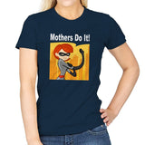 Mothers Do It! - Womens T-Shirts RIPT Apparel Small / Navy
