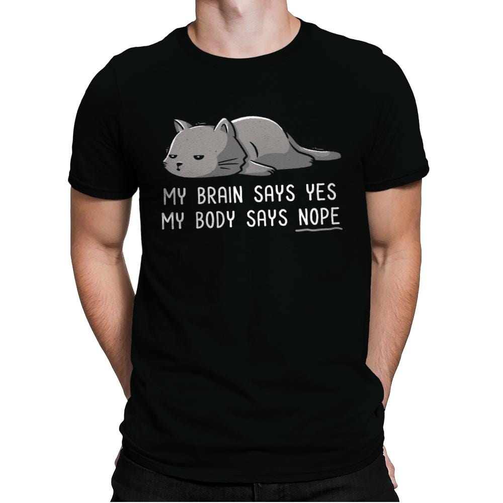 My Body Says Nope - Mens Premium T-Shirts RIPT Apparel Small / Black