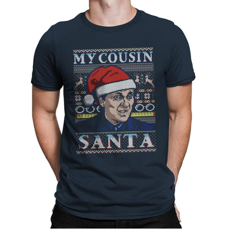 My Cousin Santa - Ugly Holiday - Mens Premium T-Shirts RIPT Apparel Small / Indigo