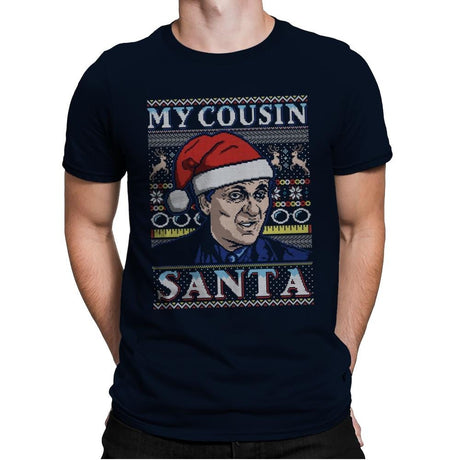 My Cousin Santa - Ugly Holiday - Mens Premium T-Shirts RIPT Apparel Small / Midnight Navy