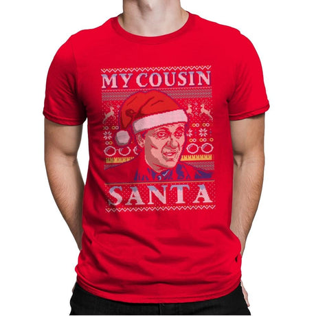 My Cousin Santa - Ugly Holiday - Mens Premium T-Shirts RIPT Apparel Small / Red
