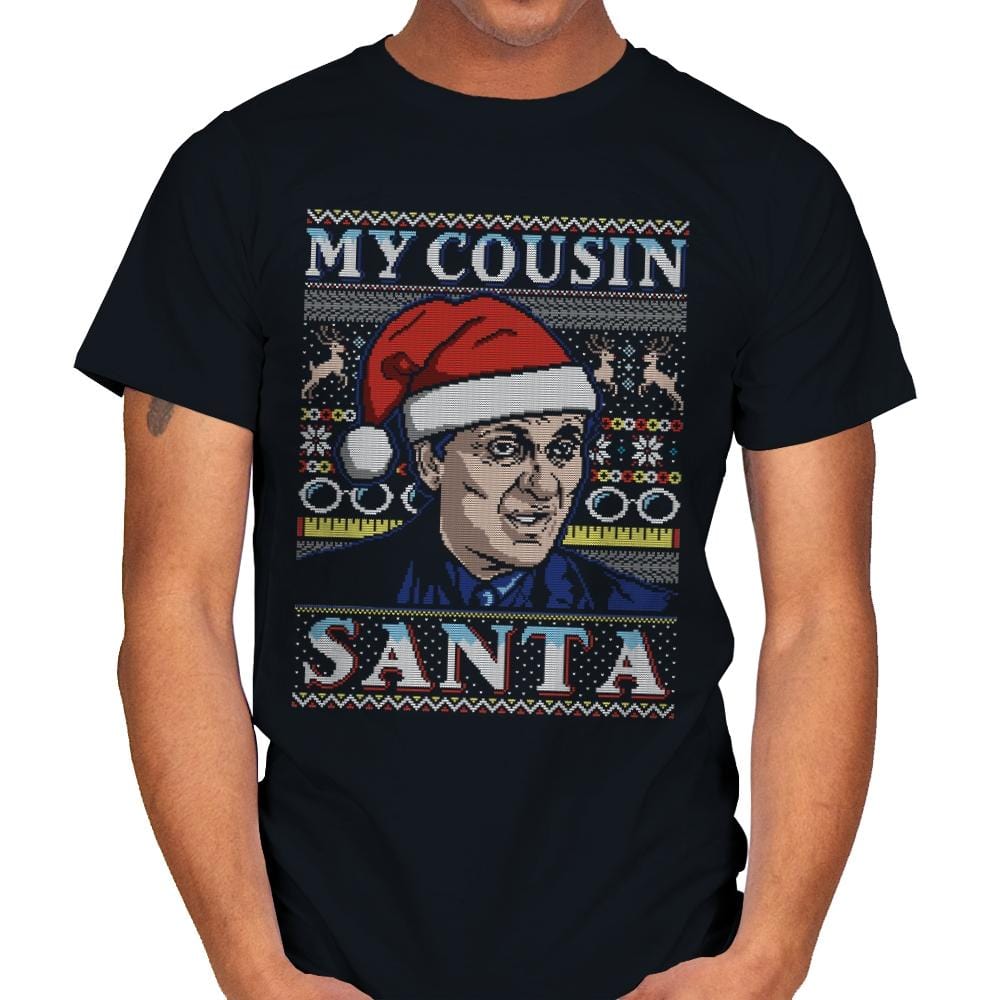 My Cousin Santa - Ugly Holiday - Mens T-Shirts RIPT Apparel Small / Black