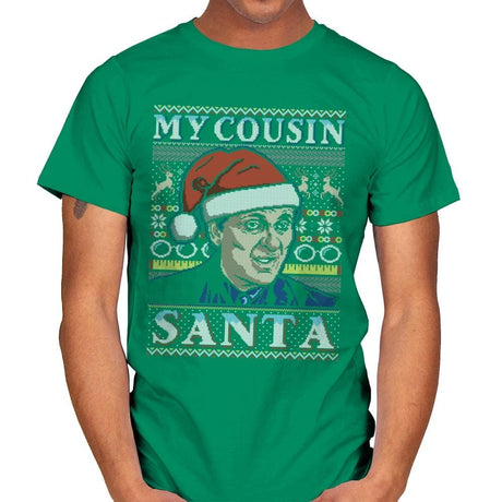 My Cousin Santa - Ugly Holiday - Mens T-Shirts RIPT Apparel Small / Kelly Green