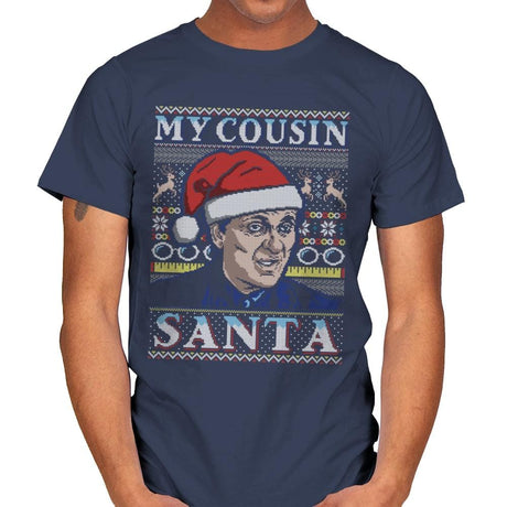 My Cousin Santa - Ugly Holiday - Mens T-Shirts RIPT Apparel Small / Navy