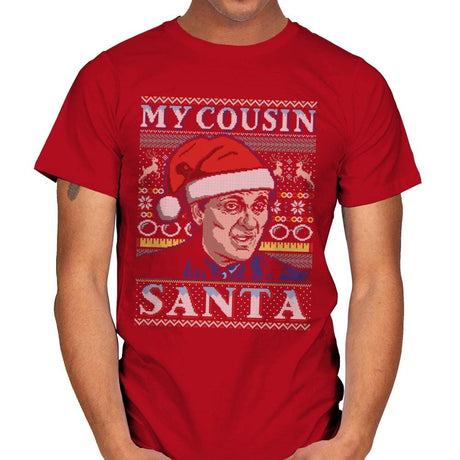 My Cousin Santa - Ugly Holiday - Mens T-Shirts RIPT Apparel Small / Red
