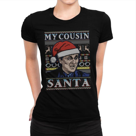 My Cousin Santa - Ugly Holiday - Womens Premium T-Shirts RIPT Apparel Small / Indigo