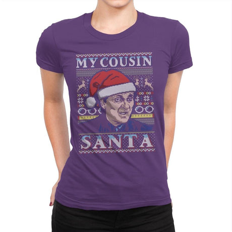 My Cousin Santa - Ugly Holiday - Womens Premium T-Shirts RIPT Apparel Small / Purple Rush