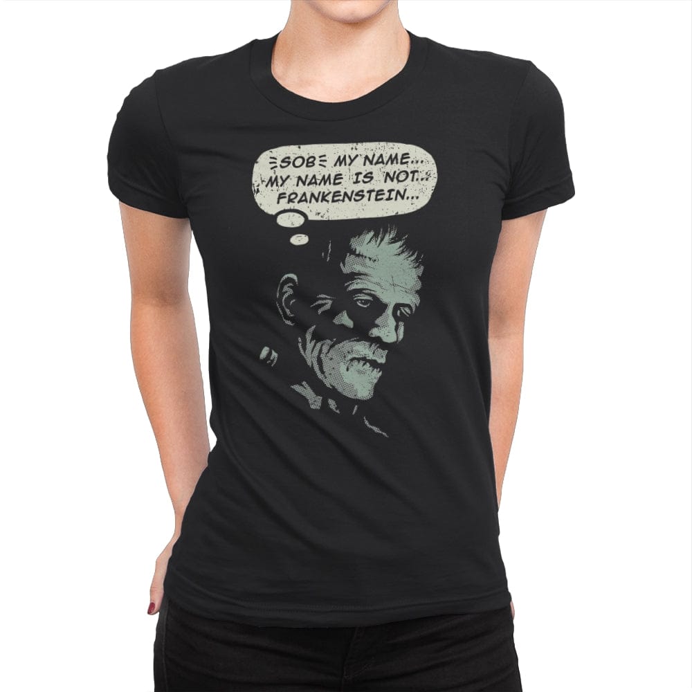 My name is not Frankenstein - Womens Premium T-Shirts RIPT Apparel Small / Black