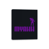 MYAHH! - Canvas Wraps Canvas Wraps RIPT Apparel 8x10 / Black